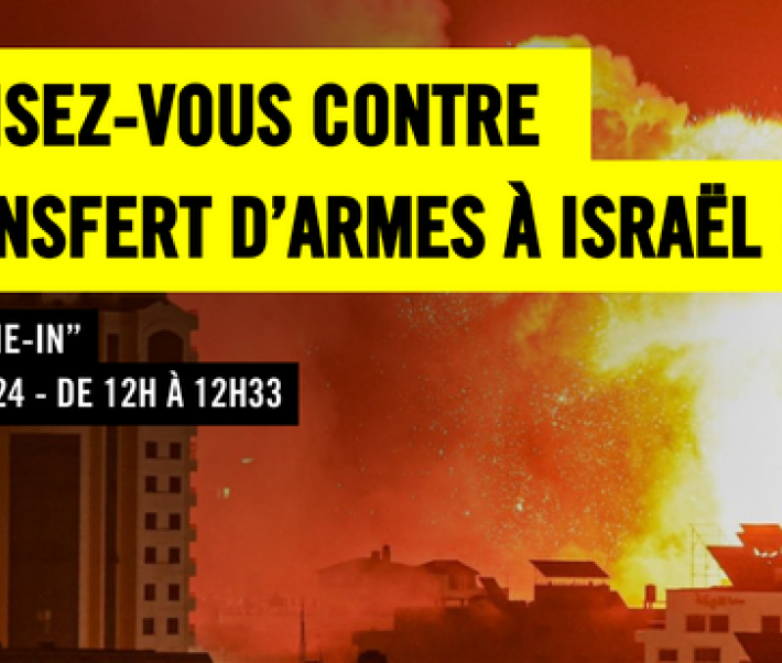 Mobilisez-vous contre le transfert d'armes à Israël