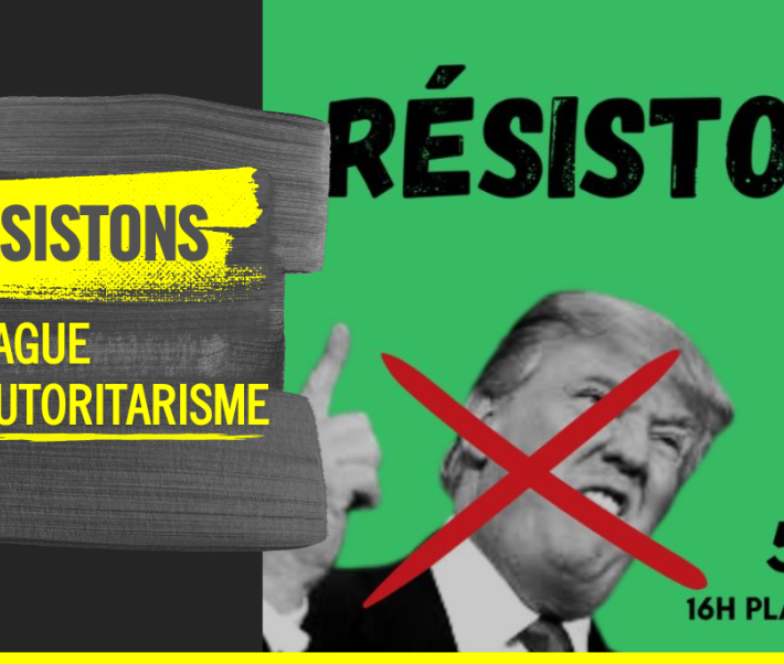 Résistons à la vague de l'autoritarisme - 5 avril - Québec 