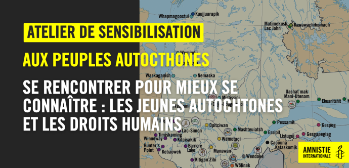 Atelier de sensibilisation aux peuples autochtones. Se rencontrer pour mieux se connaître : les jeunes autochtones et les droits humains